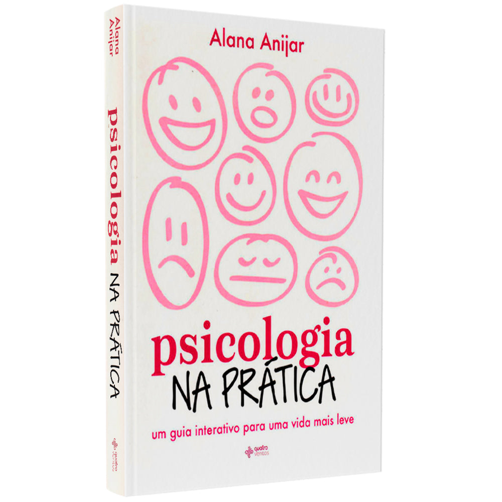 Psicologia Na Prática | Um Guia Interativo Para Uma Vida Mais Leve
