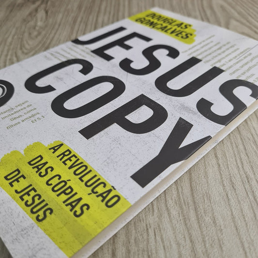 A Revolução das cópias de Jesus | Douglas Gonçalves