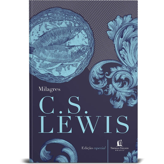 Milagres | C. S. Lewis (Edição Especial)