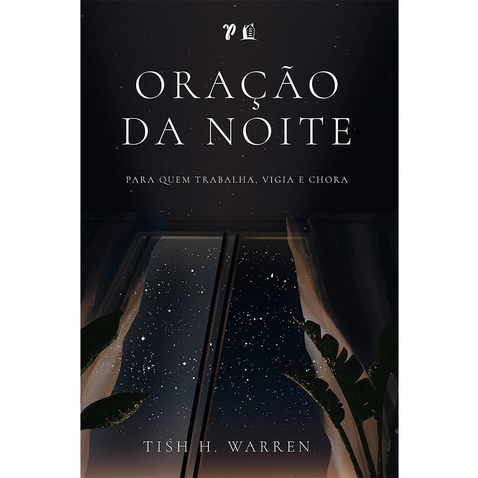 Oração da Noite | Tish H. Warren