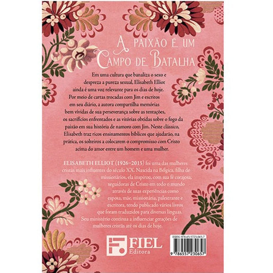 Paixão e Pureza | Elisabeth Elliot