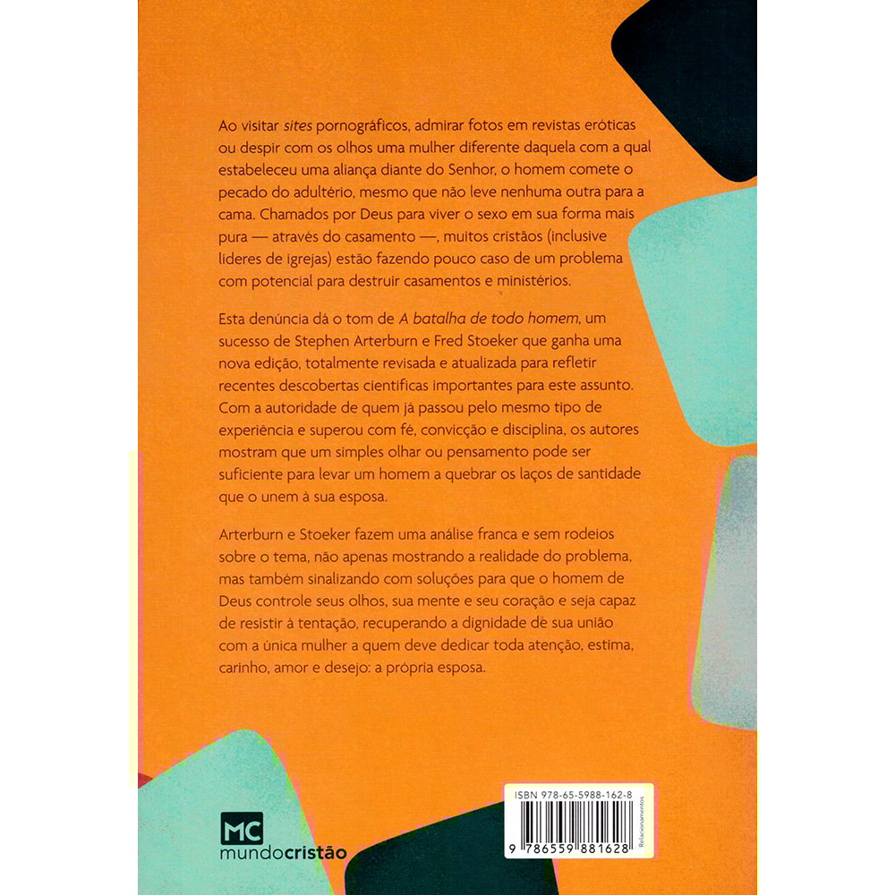 A Batalha de Todo Homem | Stephen Arterburn e Fred Storeker