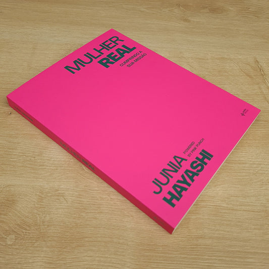 Mulher Real | Junia Hayashi