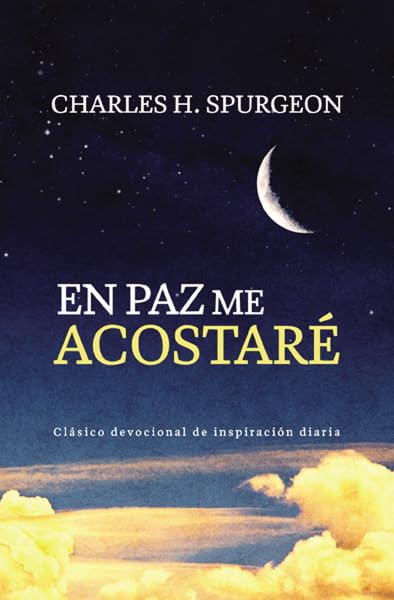 En paz me acostaré | Devocional clásico | Charles H. Spurgeon | Español | Tapa blanda