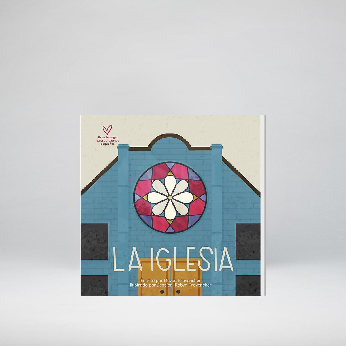 La iglesia | Church | Devon Provencher | Teología grande para corazones pequeños