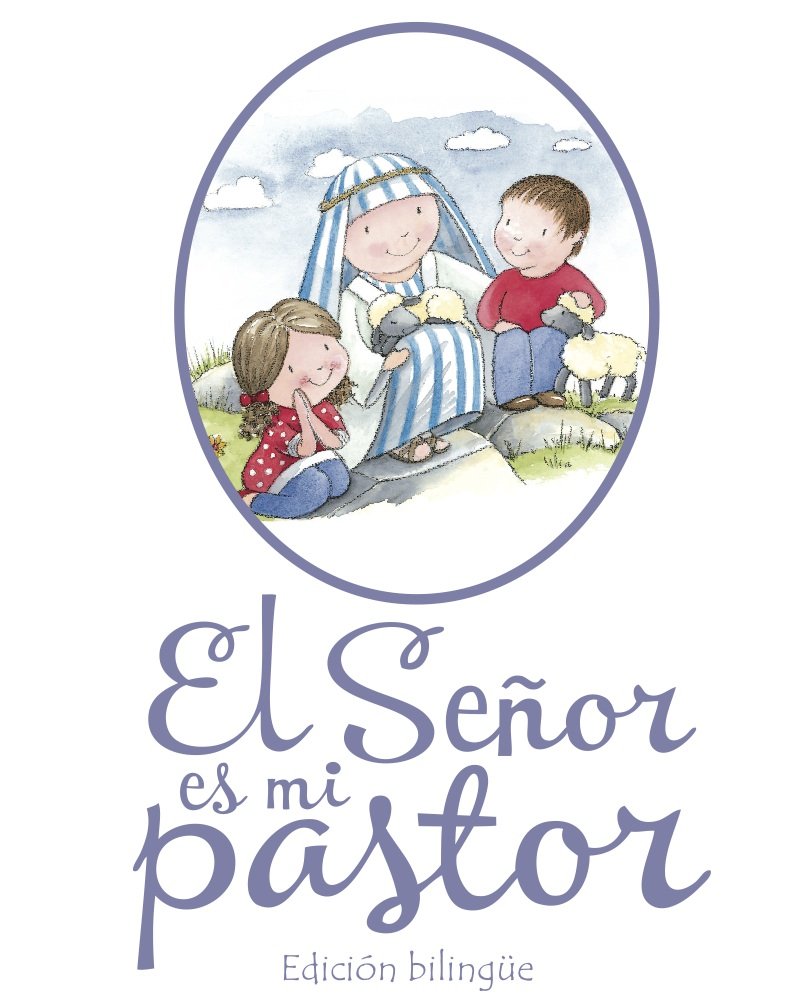 El Señor es mi Pastor | Edición Bilingüe | Tapa Dura