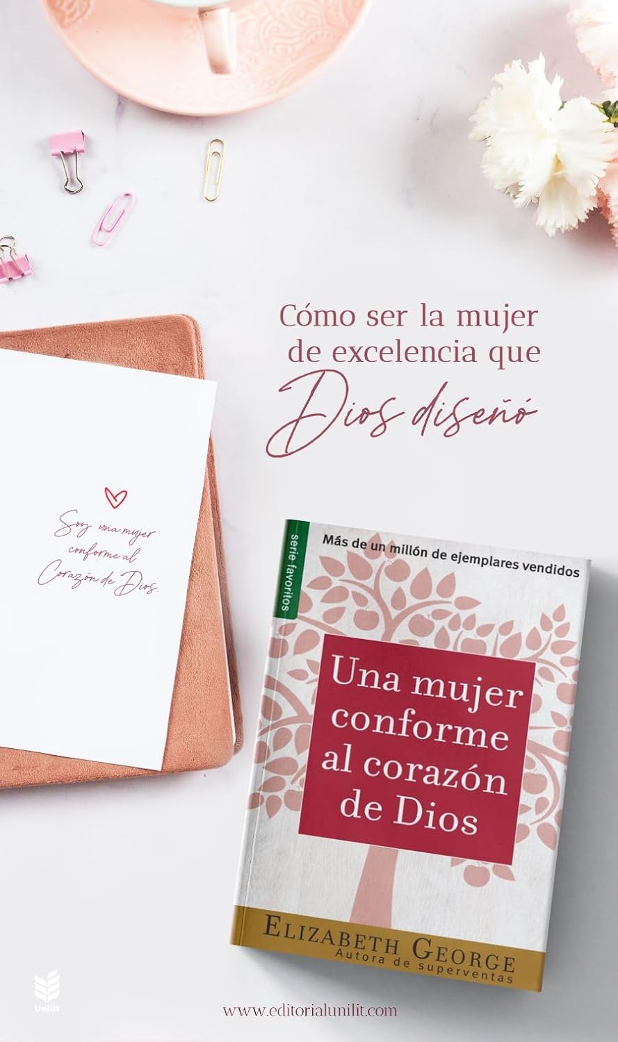 Una mujer conforme al corazón de Dios | Elizabeth George