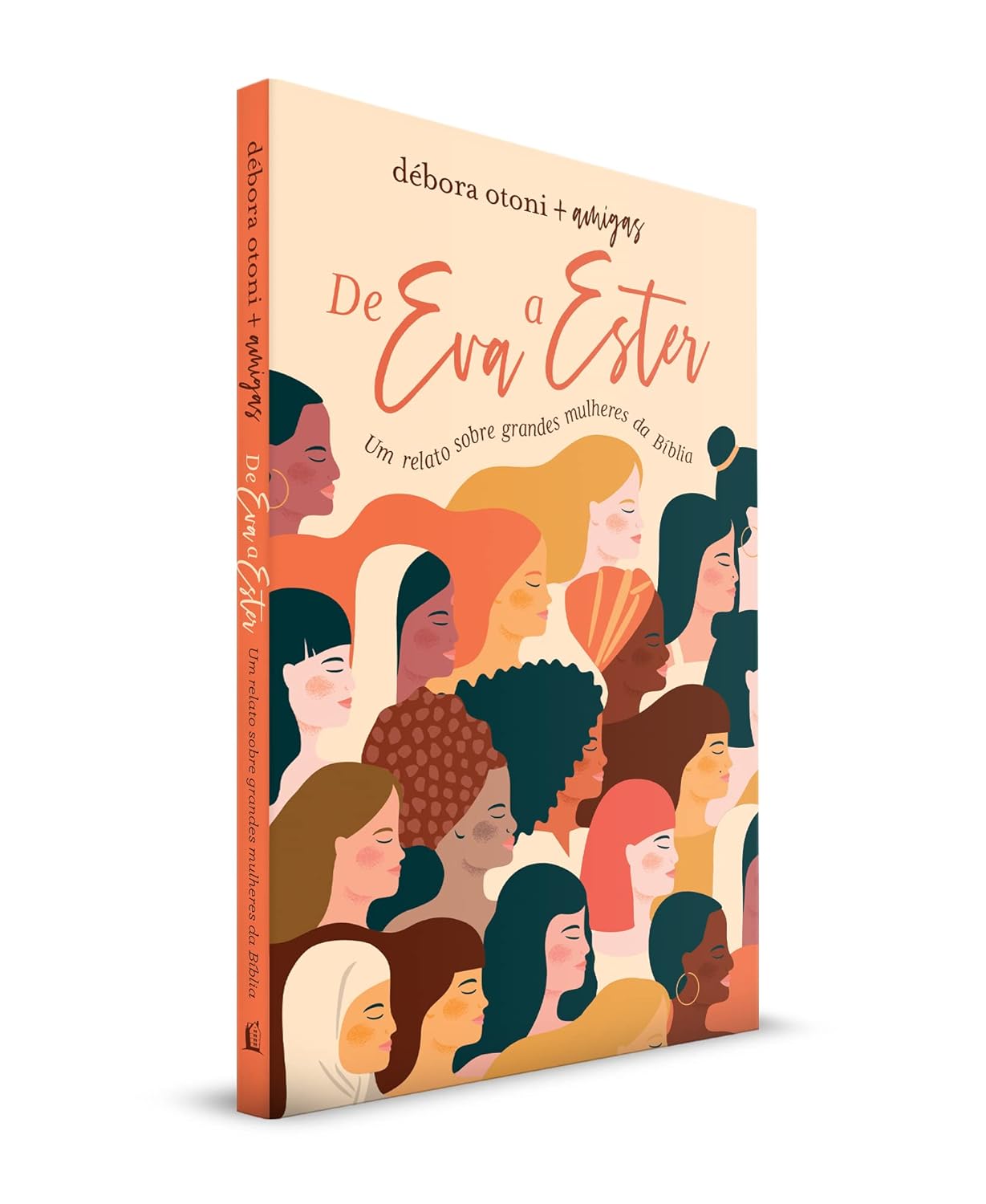 De Eva a Ester | Um relato sobre grandes mulheres da Bíblia | Débora Otoni