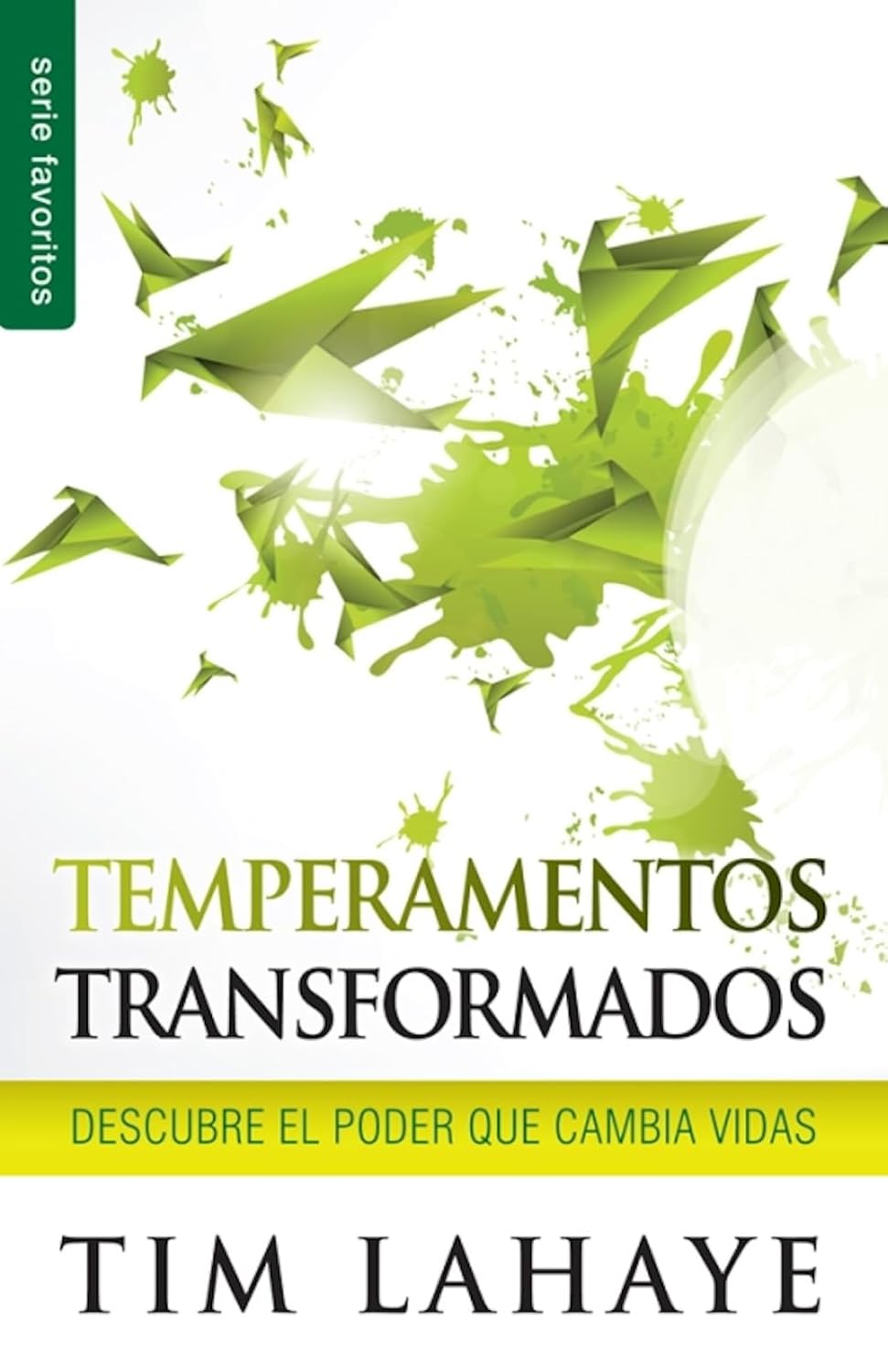 Temperamentos transformados | Tim LaHaye