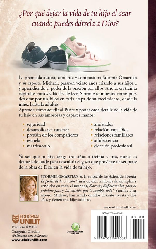 El poder de los padres que oran | Stormie Omartian | Serie Favoritos | Tapa blanda | Guía de oración para todas las etapas de la crianza