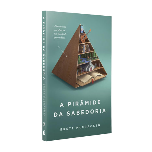A Piramide da Sabedoria (Em Portugues do Brasil)