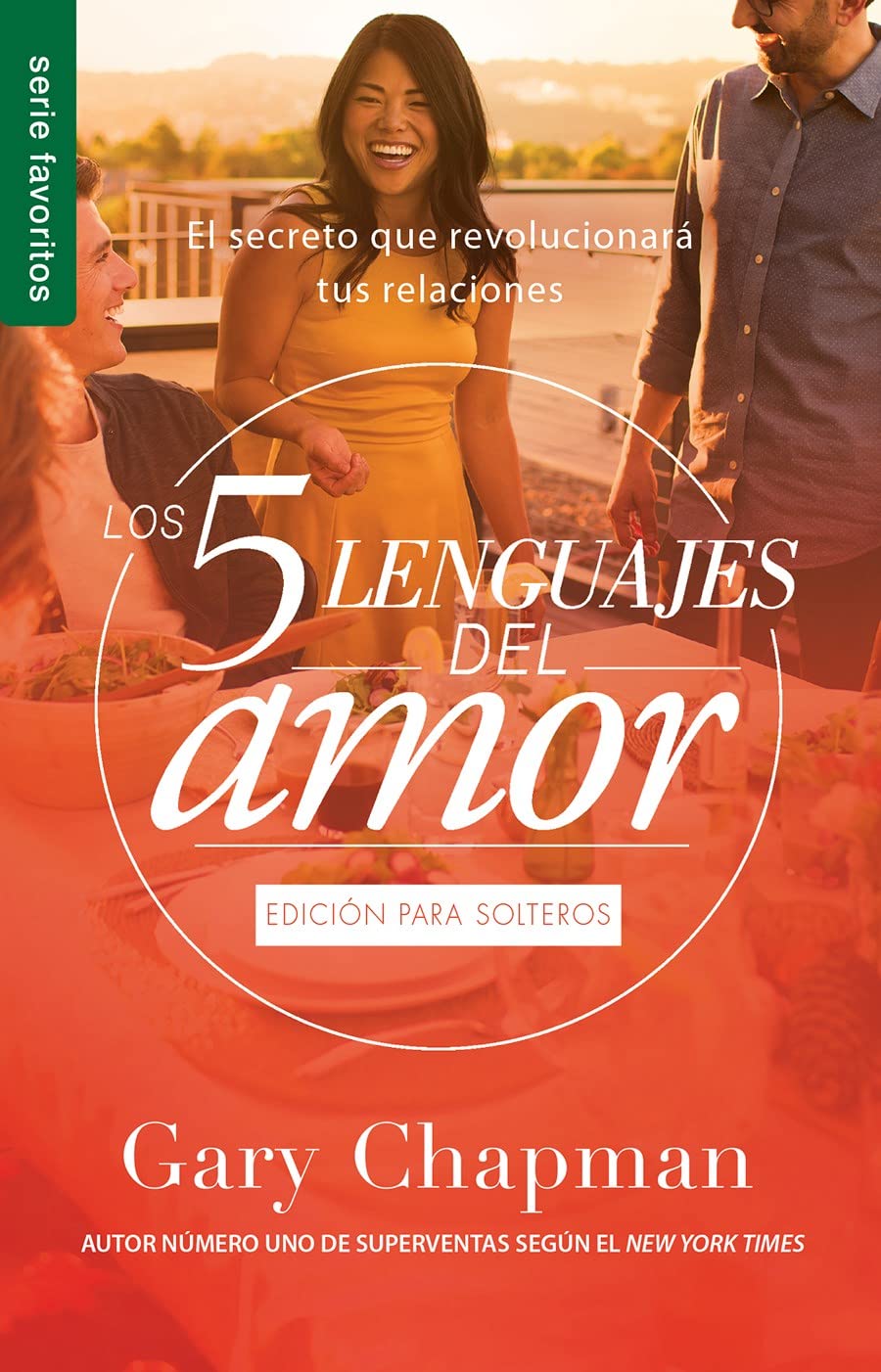 Los 5 lenguajes del amor para solteros (Revisado)