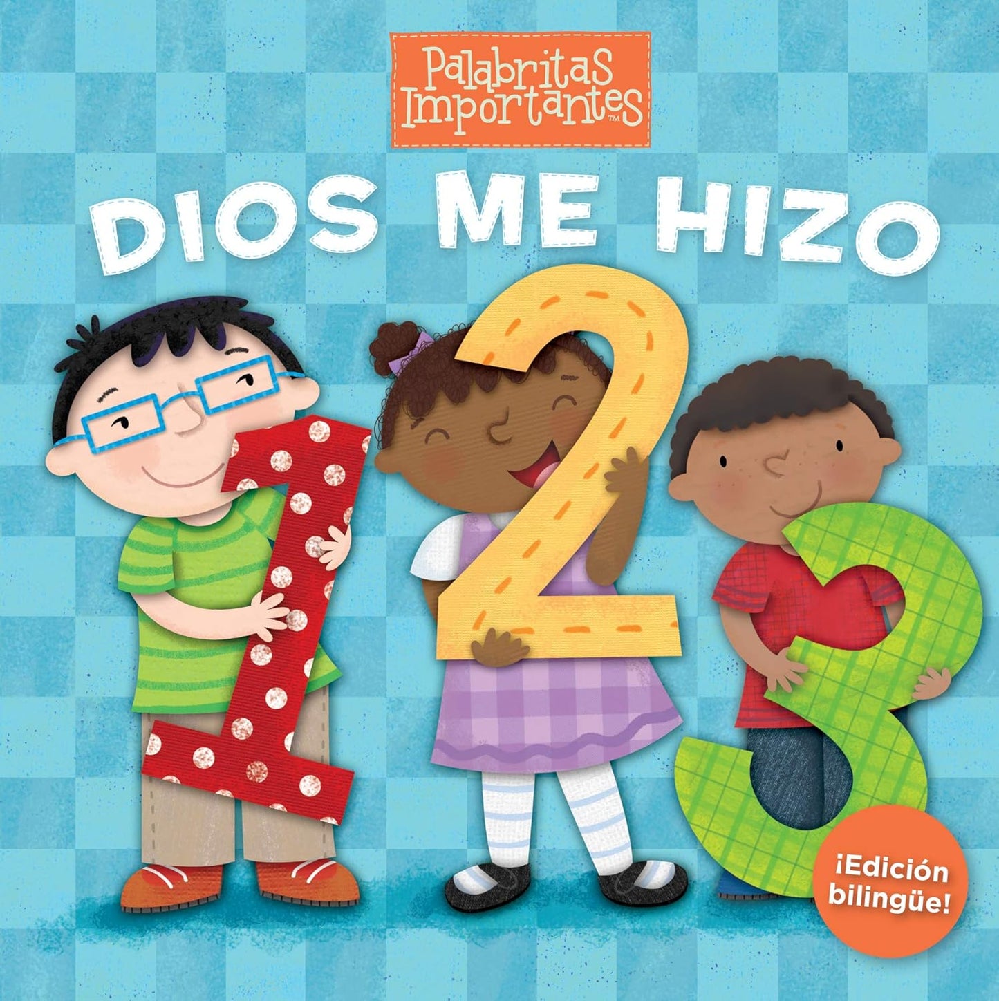 Dios me hizo 1, 2, 3 (Edición bilingüe) | Palabritas importantes | Libro de cartón
