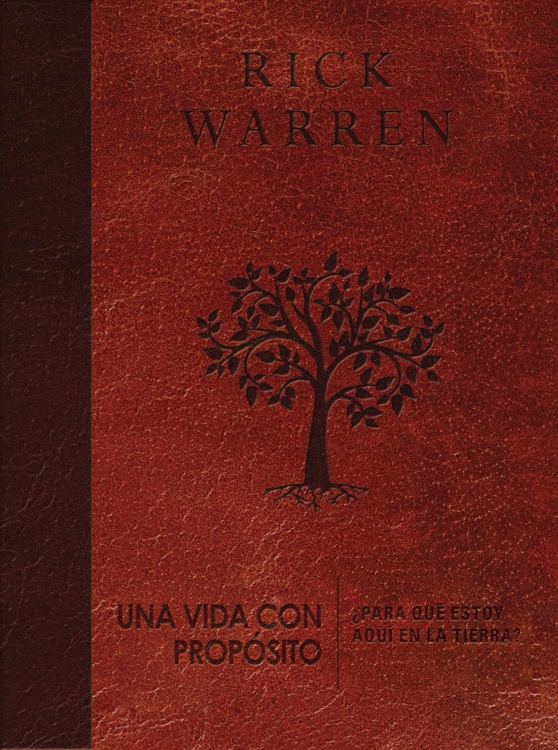 Una vida con propósito | Rick Warren | Imitación cuero | Español
