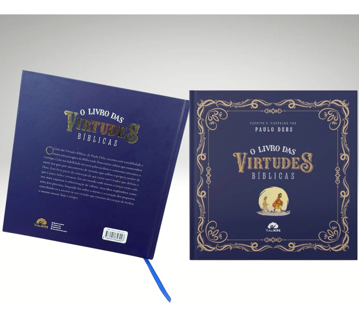 O Livro das Virtudes Bíblicas | Paulo Debs | Capa Dura