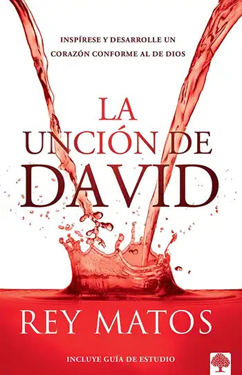 La Unción de David | Un hombre conforme al corazón de Dios | Rey Matos