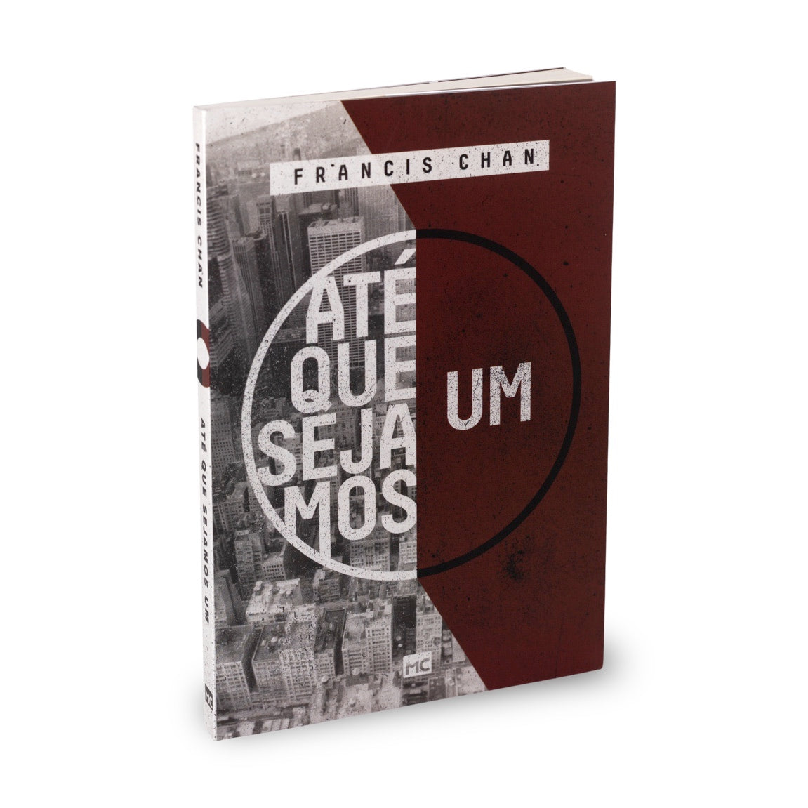 Até que Sejamos Um | Francis Chan