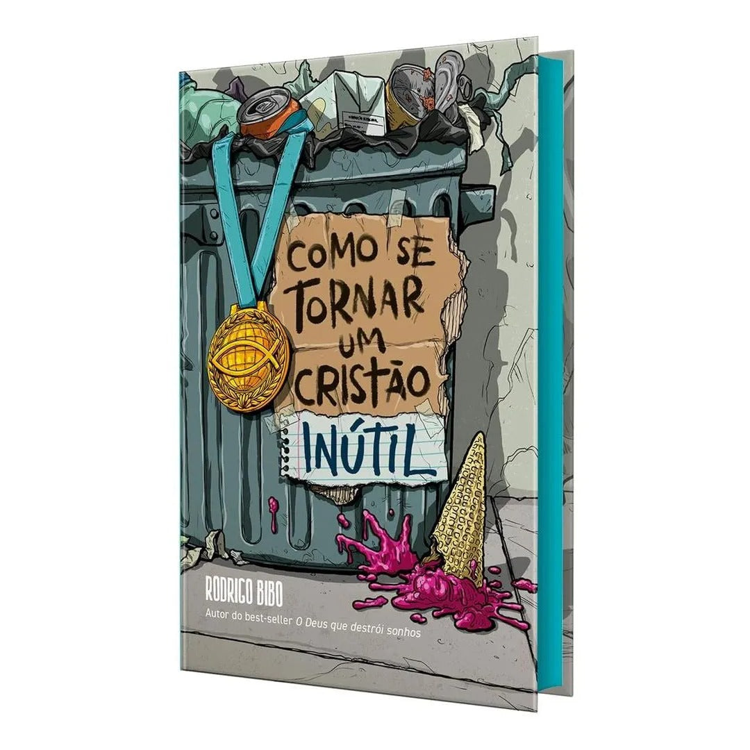 Como se Tornar Um Cristão Inútil | Rodrigo Bibo