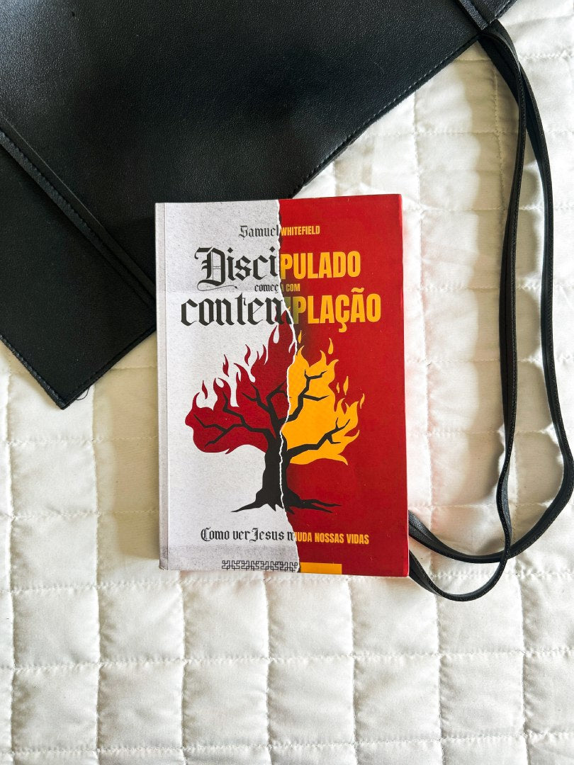 Discipulado começa com Contemplação | Samuel Whitefield