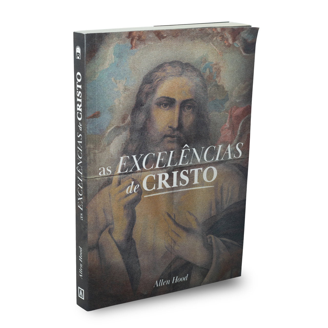 Excelências de Cristo | Allen Hood