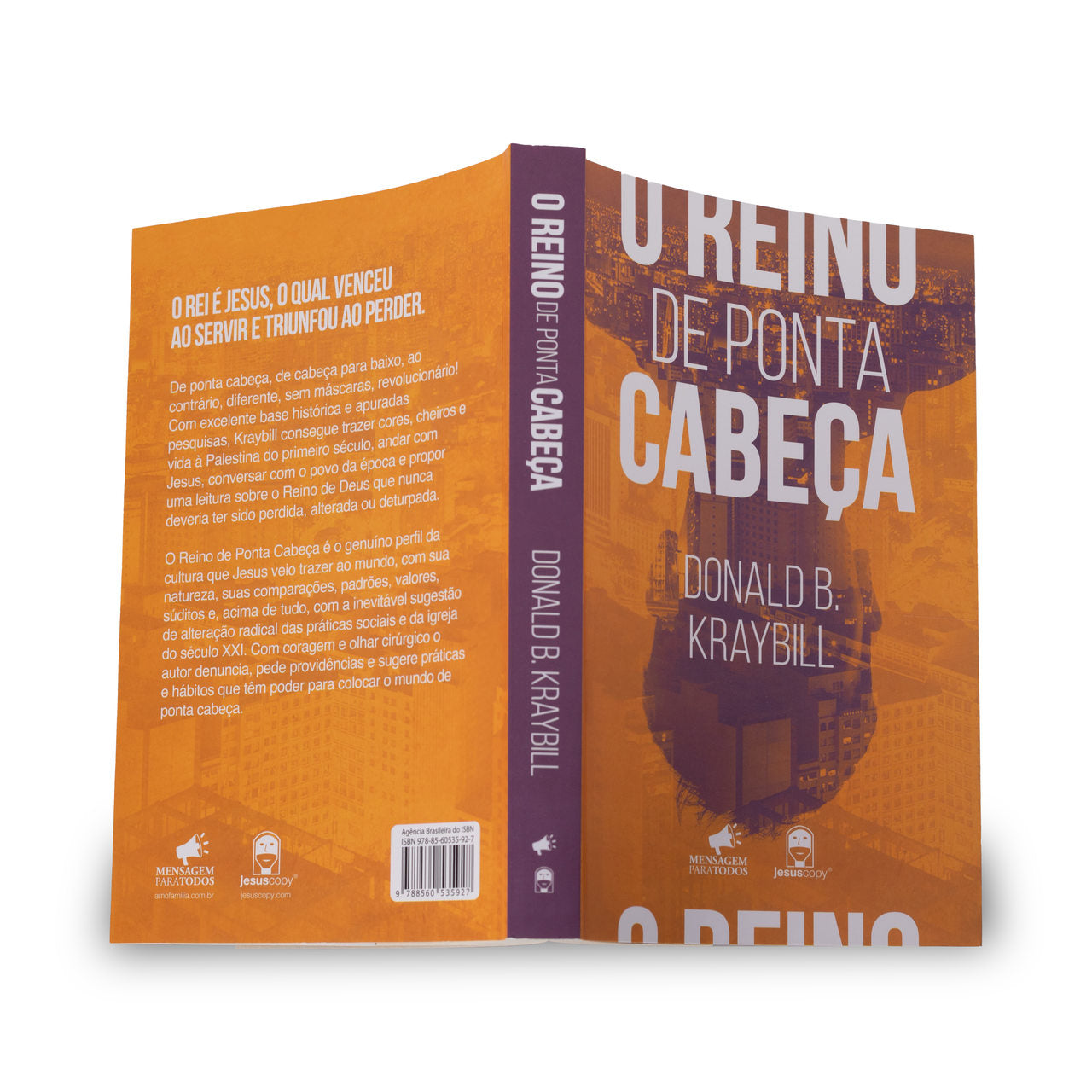 O Reino de Ponta Cabeça | Donald B. Kraybill