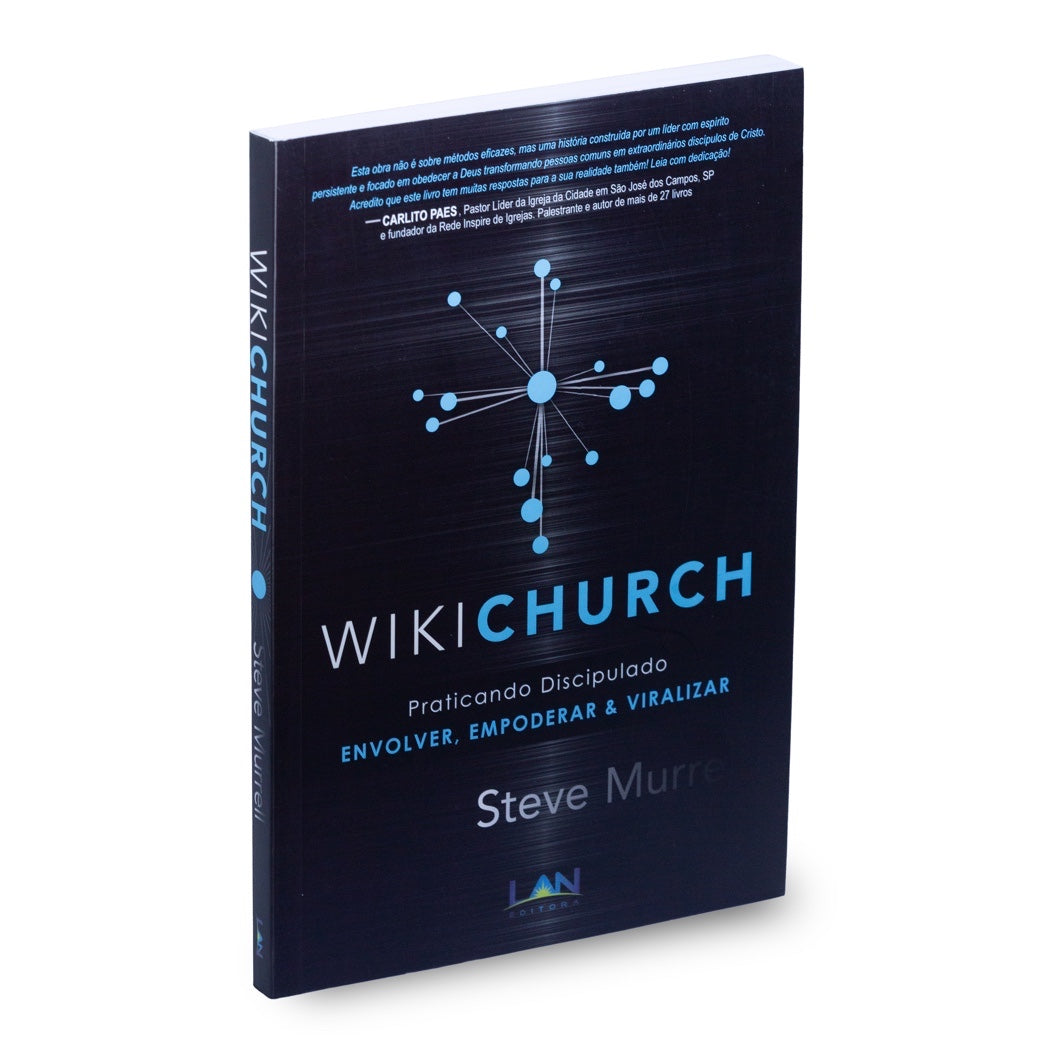 Wikichurch - Praticando Discipulado | Steve Murrell