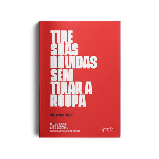 Tire suas Dúvidas sem Tirar a Roupa | Nelson Junior e Angela Cristina
