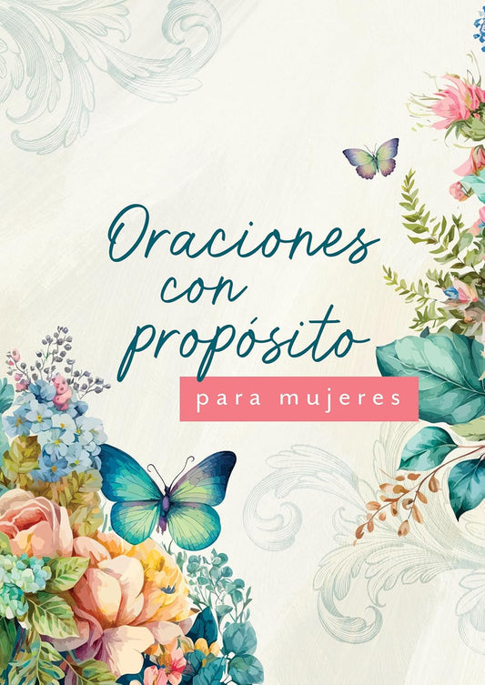 Oraciones con Propósito para Mujeres | 21 áreas clave de la vida | Guía de oración