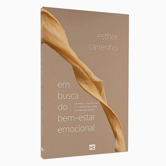 Em Busca do Bem-Estar Emocional | Esther Carrenho