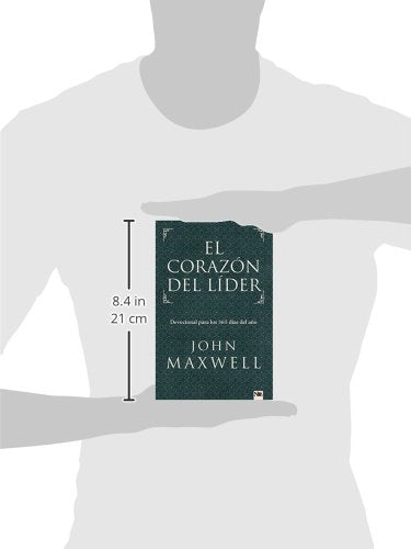 El corazón del líder: Devocional para los 365 días del año