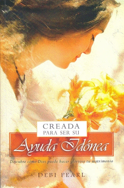 Creada Para Ser su Ayuda Idónea | Vida matrimonial cristiana