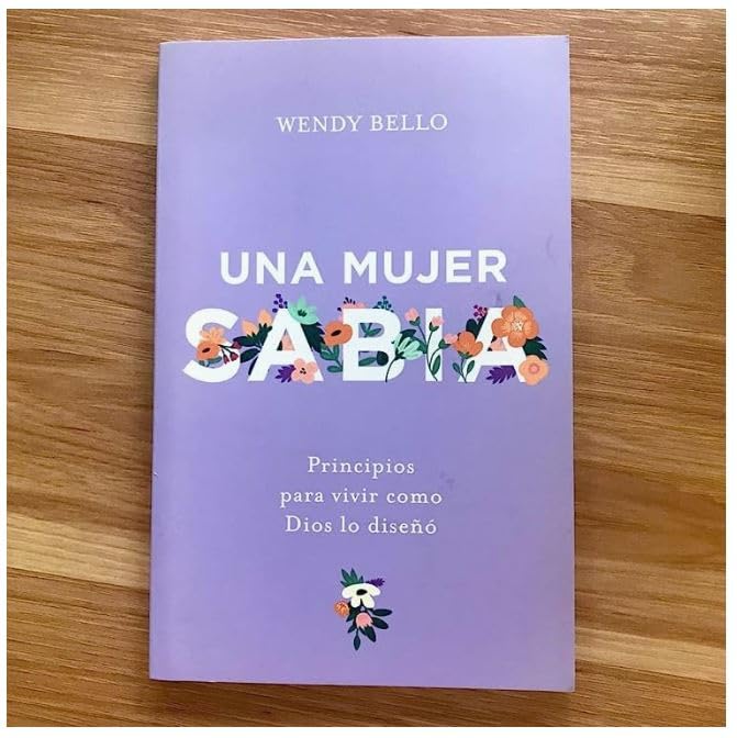 Una mujer sabia | Wendy Bello