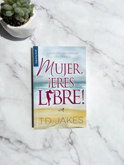 Mujer, ¡eres libre!