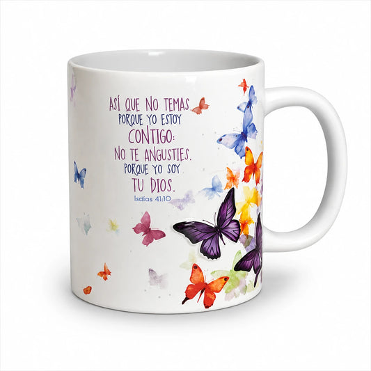 Taza Prominencia | “Así que no temas” | Isaías 41:10 | Cerámica