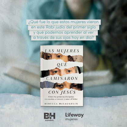 Las mujeres que caminaron con Jesús