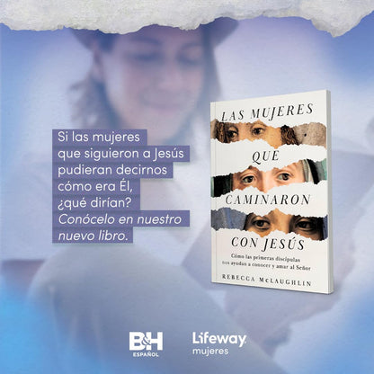 Las mujeres que caminaron con Jesús