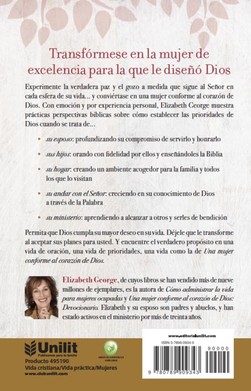 Una mujer conforme al corazón de Dios | Elizabeth George | Serie Favoritos | Tapa blanda | Prioridades bíblicas para la vida diaria