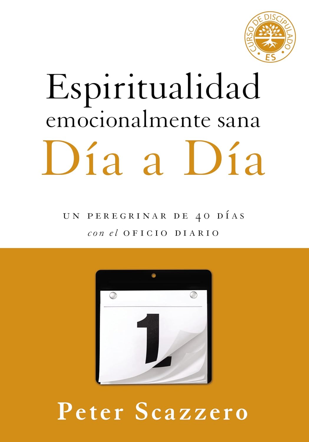 Espiritualidad emocionalmente sana - Día a día | Devocional de 40 días