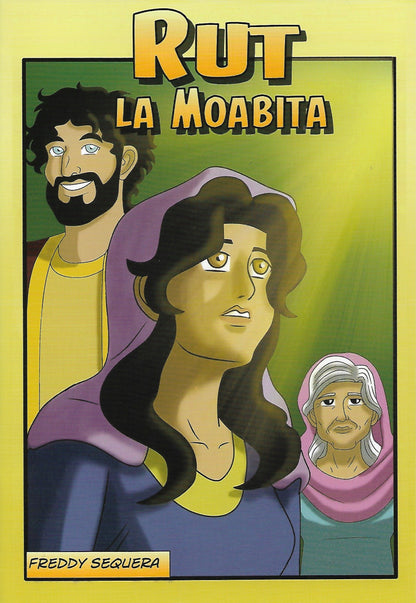 Rut, la moabita | Freddy Sequera | Historieta bíblica