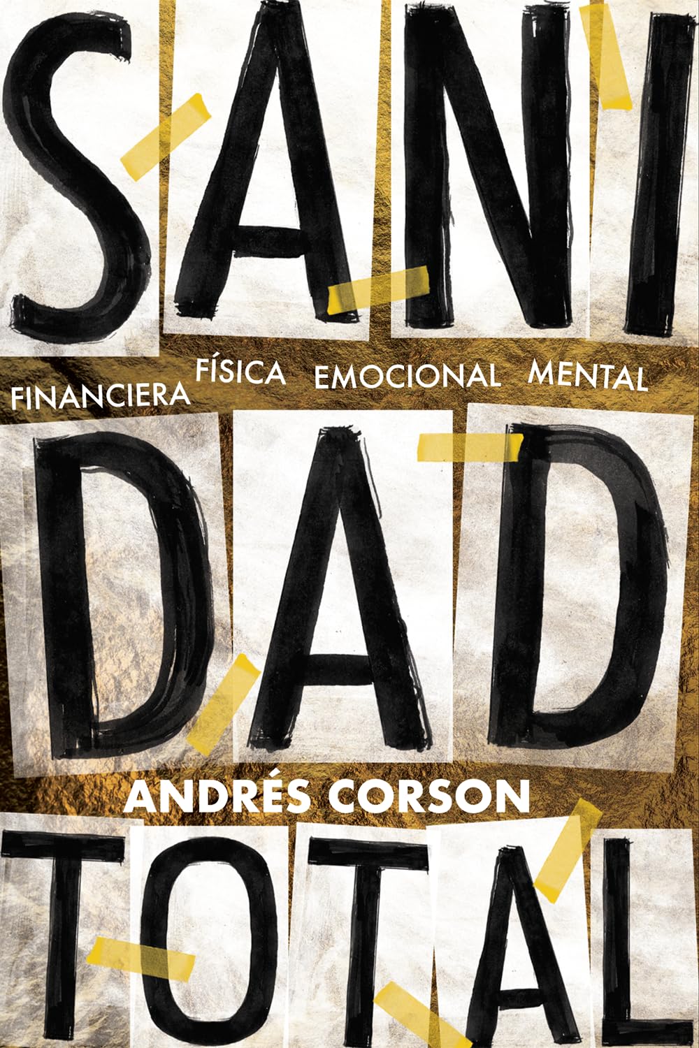 Sanidad Total: Financiera, física, emocional, mental