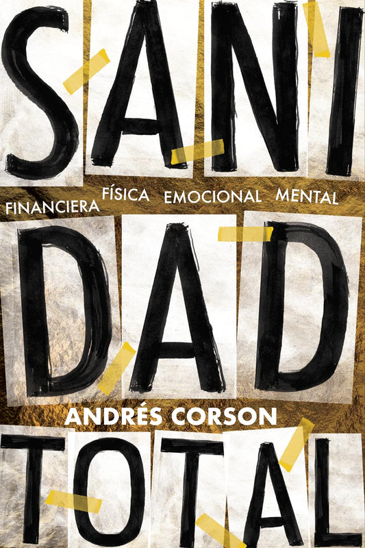 Sanidad Total: Financiera, física, emocional, mental