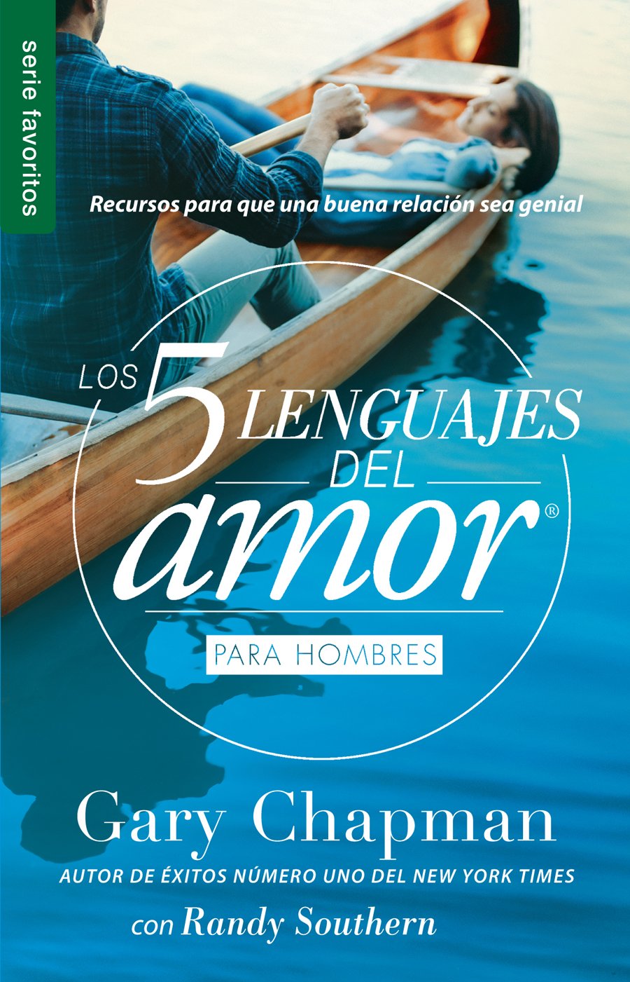 Los 5 lenguajes del amor para hombres (Revisado)