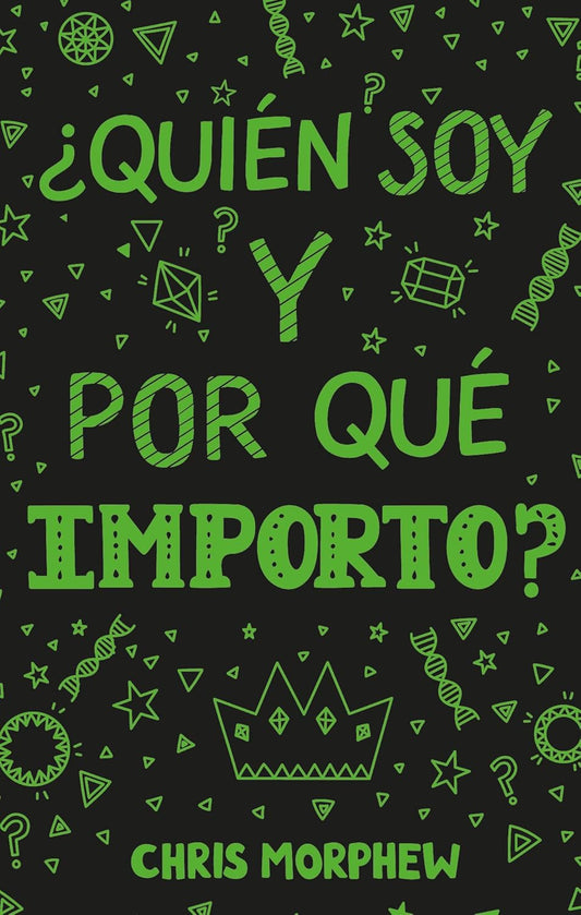 ¿Quién soy y por qué importo? | Serie Grandes Preguntas – Libro 4