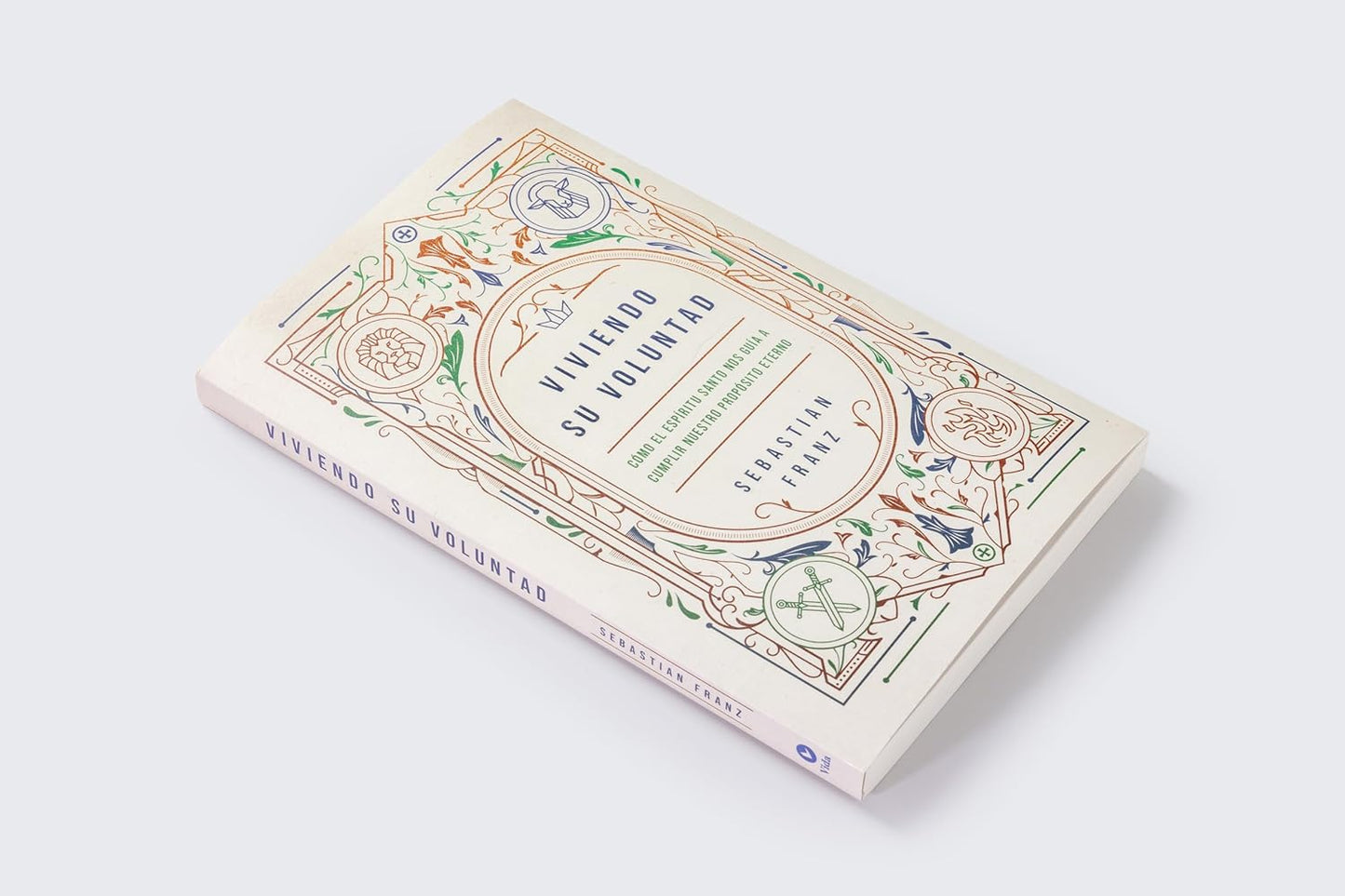 Viviendo Su voluntad |  Sebastián Franz