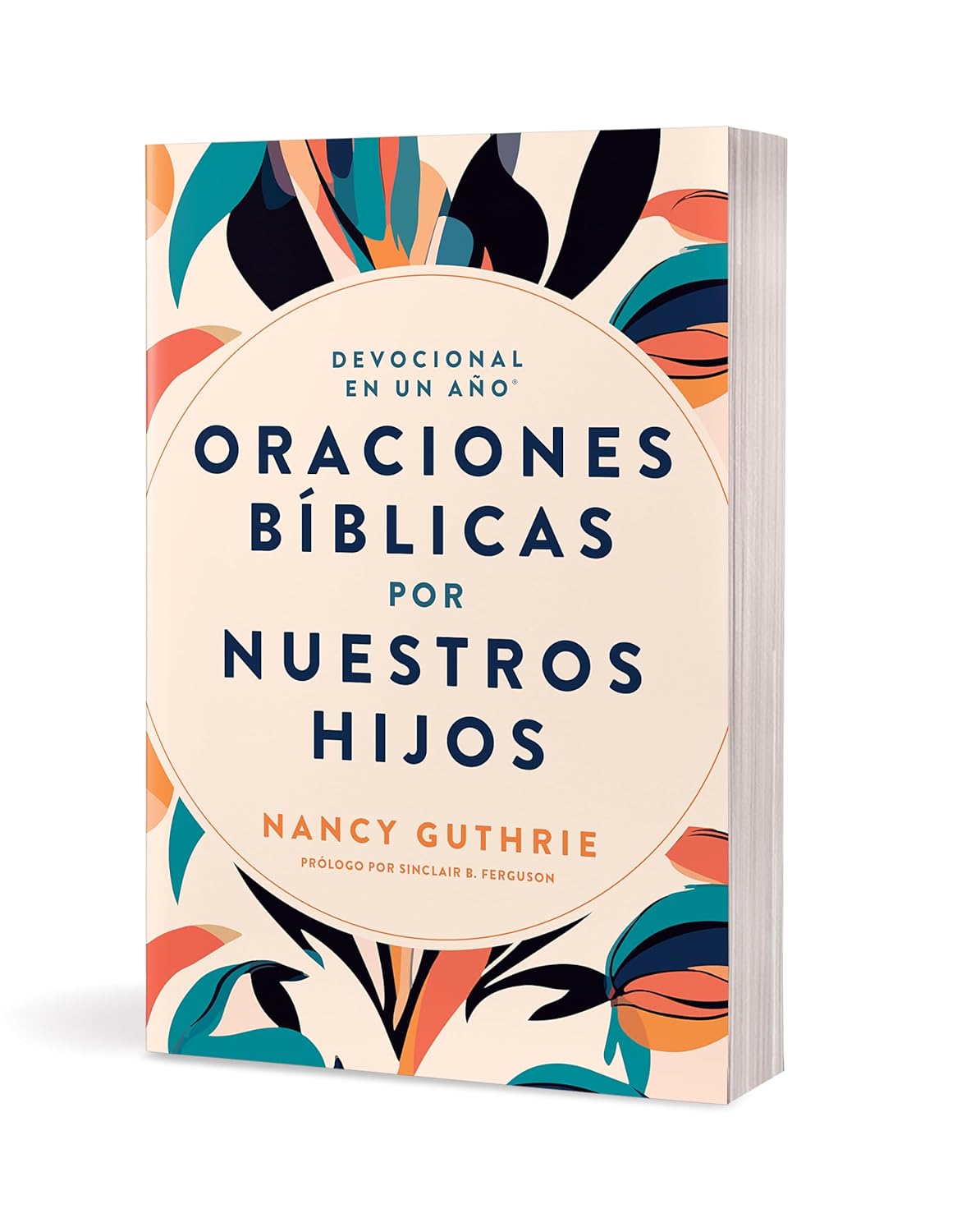 Devocional en un año: Oraciones bíblicas por nuestros hijos | Nancy Guthrie