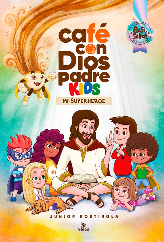 Café con Dios Padre KIDS | ¡Mi Superhéroe! | Tapa dura