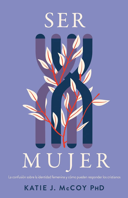 Ser mujer | Katie J. McCoy