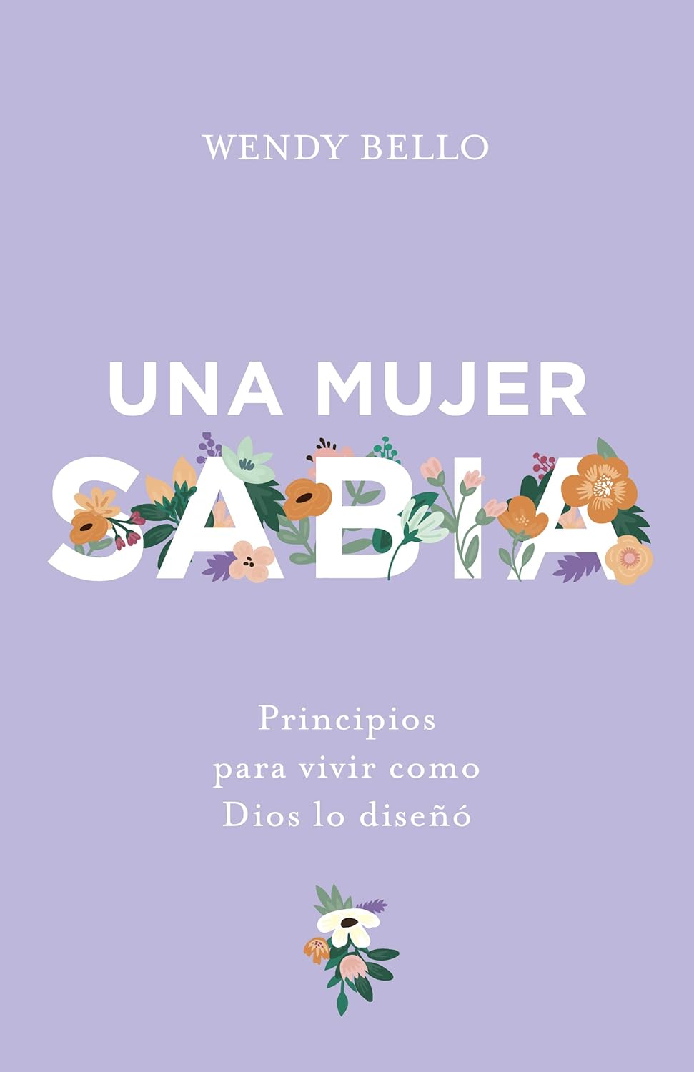 Una mujer sabia | Wendy Bello