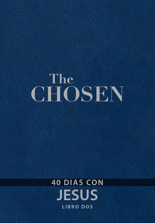 The Chosen - Libro Dos: 40 Días con Jesús