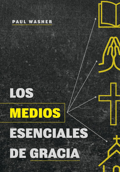 Los medios esenciales de gracia | Paul Washer